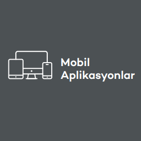 Mobil Aplikasyonlar