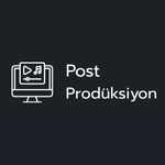 Post Prodüksiyon
